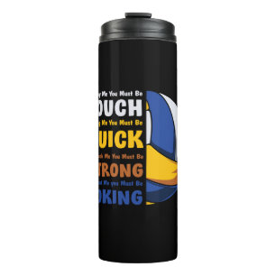 Volleyball Player   You Must Be Strong Thermal Tumbler