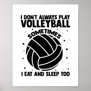 Volleyball Sayings Volleyball Player Team Gifts Poster