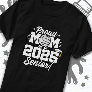 Volleyball Senior Class 2025 Graduation Proud Mum T-Shirt