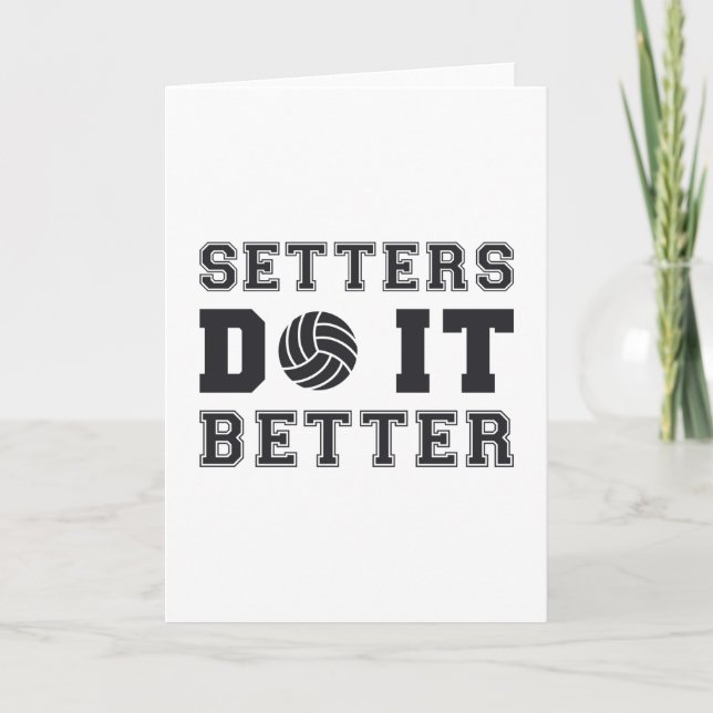 Volleyball Setters Do It Better Volleyball Gift Card (Front)