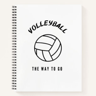 Volleyball the way to go notebook