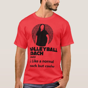 Volleyball Trainer Definition T-Shirt