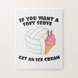 Volleyballer If Want A Soft Serve Get An Ice Cream Jigsaw Puzzle