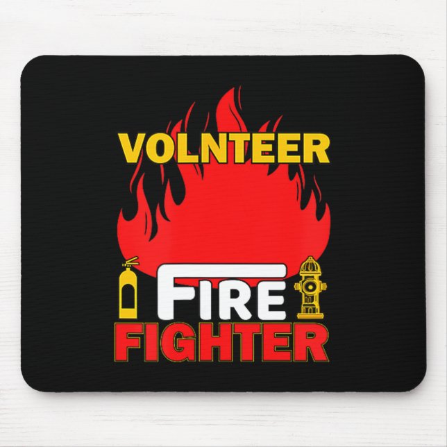 Volnteer Firefighter Fireman Gift Proud Firefighte Mouse Mat (Front)