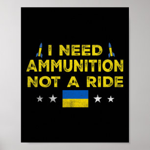 Volodymyr Zelensky I Need Ammunition Not A Ride Uk Poster