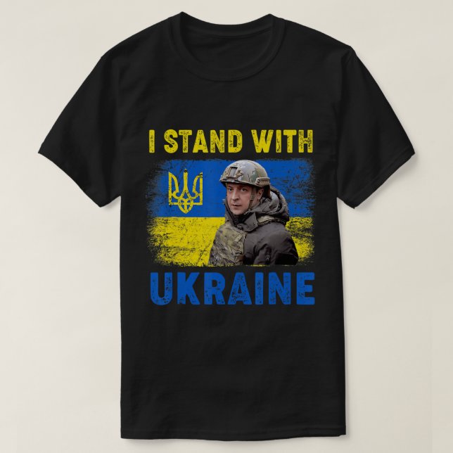 Volodymyr Zelensky I Stand With Ukraine Ukrainian  T-Shirt (Design Front)