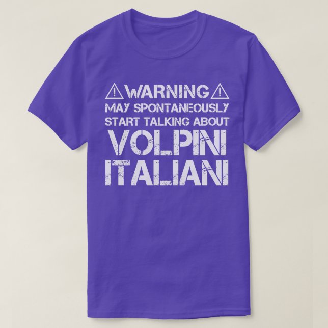 Volpino Italiano Warning T-Shirt (Design Front)