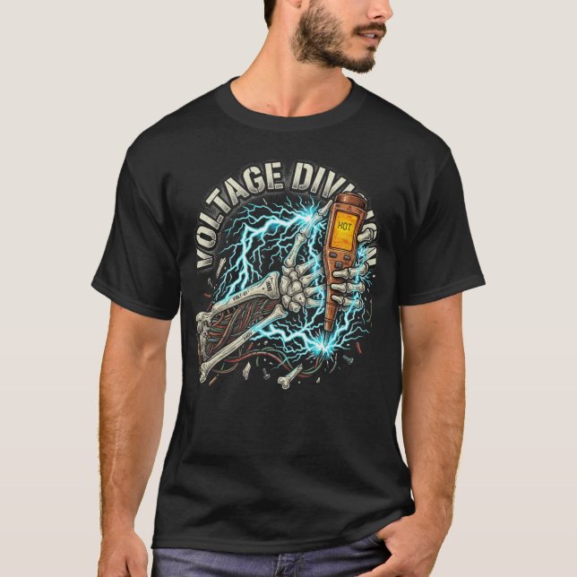 Voltage Division Electrician Gift Hot Wire T-Shirt (Front)
