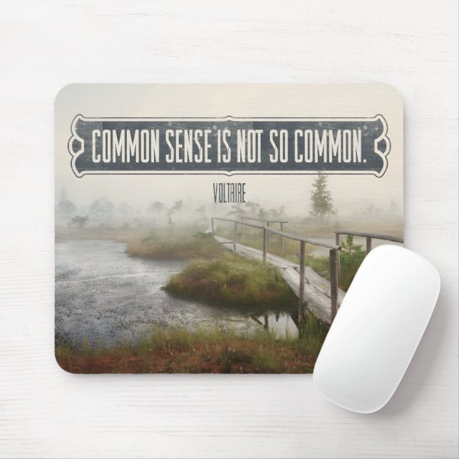 Voltaire Inspirational Quote "Common sense" Mouse Mat (With Mouse)