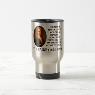 Voltaire Opinions Have Caused More Ills Plague Travel Mug