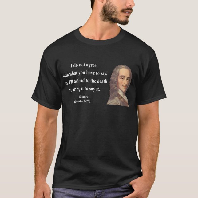 Voltaire Quote 1b T-Shirt (Front)