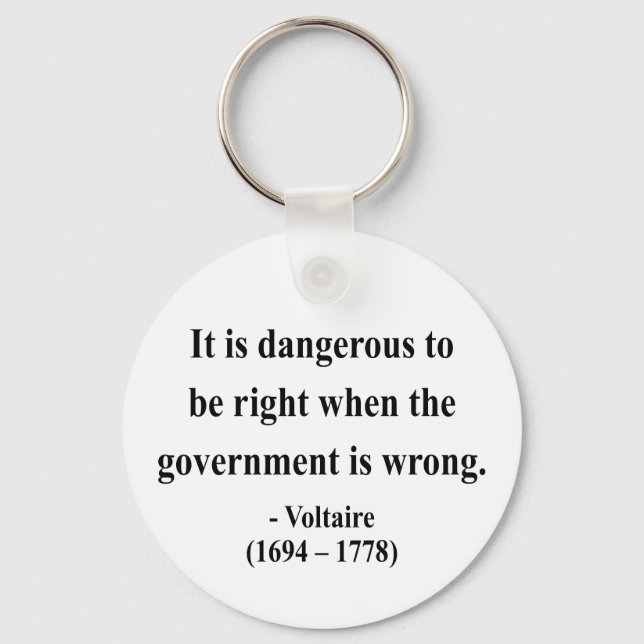 Voltaire Quote 7a Key Ring (Front)