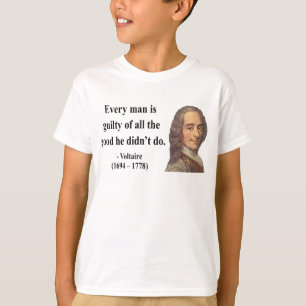 Voltaire Quote 9b T-Shirt