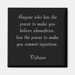 Voltaire Quote Magnet- Absurdities Magnet