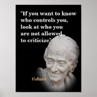 Voltaire Quote On Who Controls You Poster