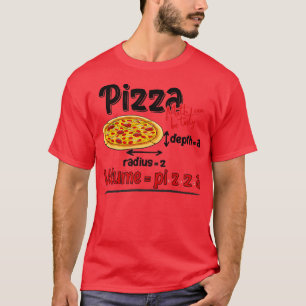 Volume Formula Pizza And Math MemeFunny Math Teach T-Shirt