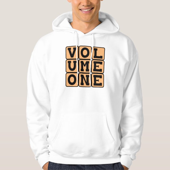 Volume One, First Volume Hoodie (Front)