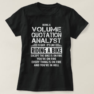 Volume Quotation Analyst T-Shirt