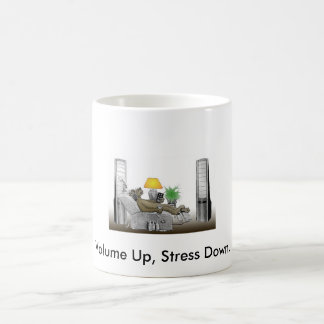Volume Up, Stress Down. Coffee Mug