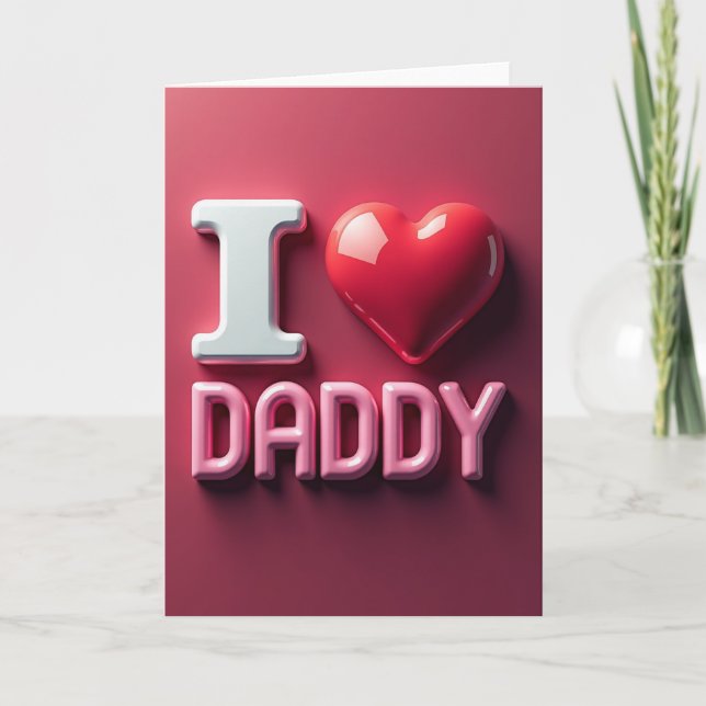 Volumetric Daddy Heart Card (Front)