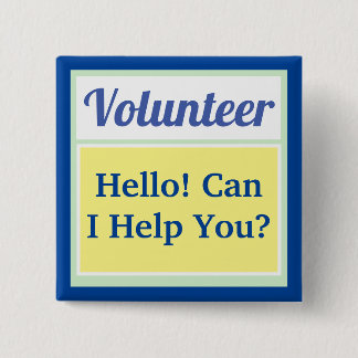Volunteer Ask Me 15 Cm Square Badge