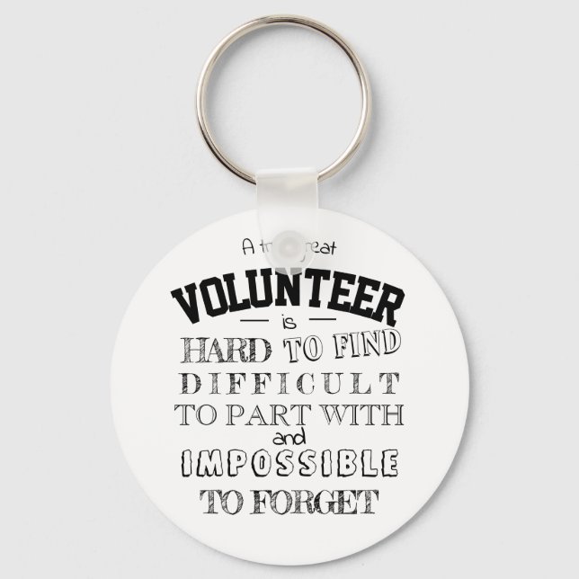 Volunteer button Appreciation Gift Thank you quote Key Ring (Front)