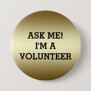 VOLUNTEER BUTTONS PINS   GOLD BLACK