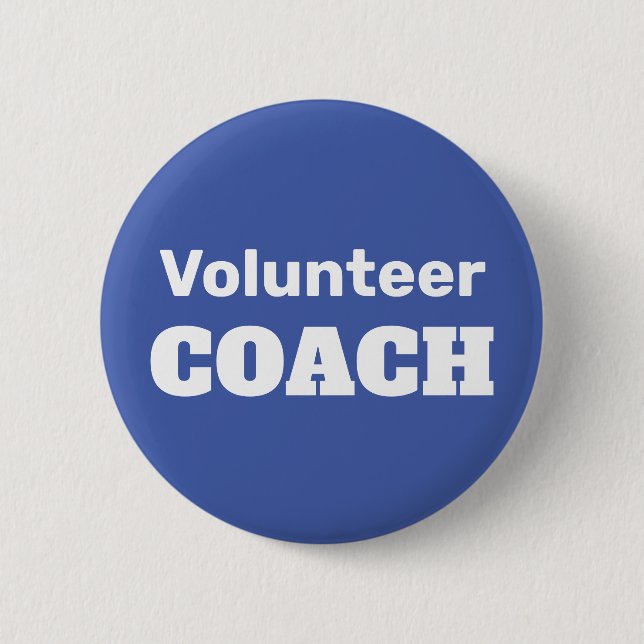 Volunteer Coach for Recreational or Youth Leagues 6 Cm Round Badge (Front)