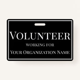 Volunteer Custom Name Black with White Text ID Badge