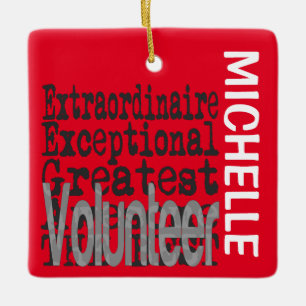 Volunteer Extraordinaire CUSTOM Ceramic Ornament