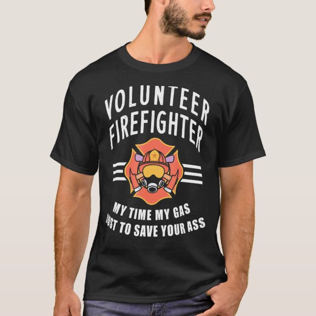 Volunteer Firefighter Design For Firemen T-Shirt (Front)