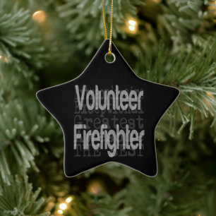 Volunteer Firefighter Extraordinaire Ceramic Tree Decoration