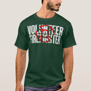Volunteer Firefighter Fire Department T-Shirt