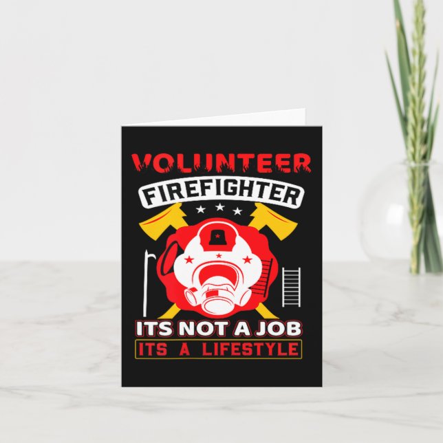 Volunteer Firefighter Fireman Gift Proud Firefight Card (Front)