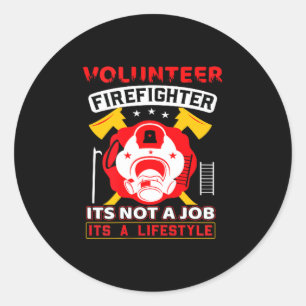 Volunteer Firefighter Fireman Gift Proud Firefight Classic Round Sticker