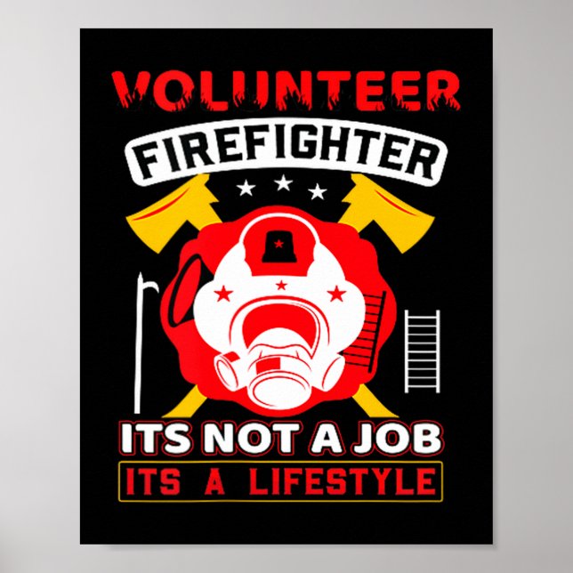 Volunteer Firefighter Fireman Gift Proud Firefight Poster (Front)