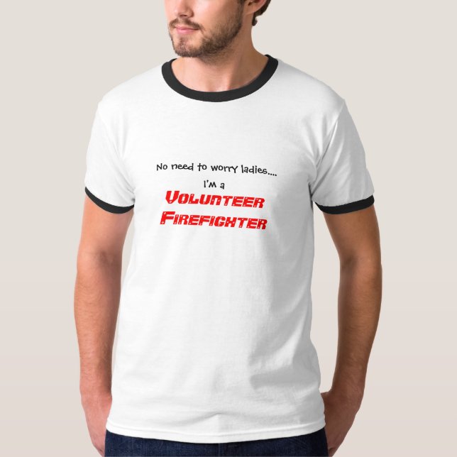 Volunteer Firefighter T-Shirt (Front)