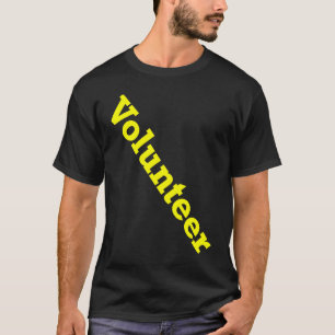 Volunteer Job Staff Event Uniform Charity Group Ch T-Shirt
