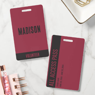 Volunteer Name All Access Pass Event maroon black ID Badge