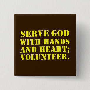 Volunteer Serve God with Hands & Heart (2) 15 Cm Square Badge