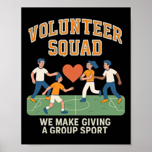 Volunteer Squad - Group Giving Soccer Heart Design Poster