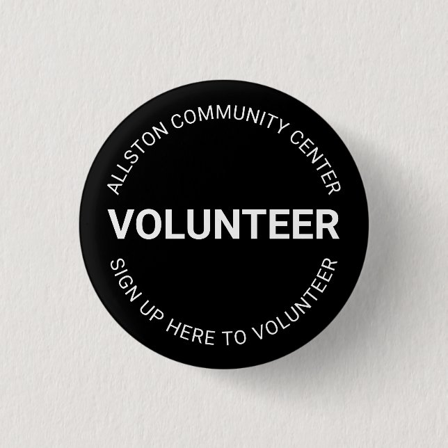 Volunteer white black custom text professional  3 cm round badge (Front)
