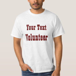 Volunteer Your Cause T-Shirt