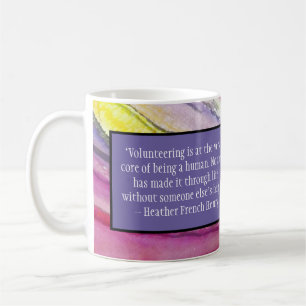 "Volunteering" by Heather French Henry Coffee Mug