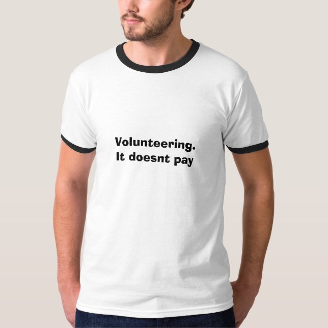  Volunteering T-Shirt (Front)