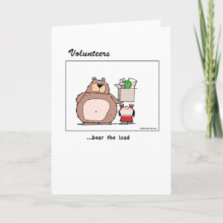 Volunteers bear the load - thank you card