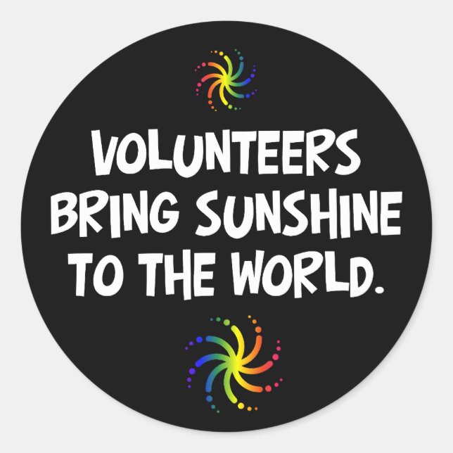 Volunteers bring sunshine to the world classic round sticker (Front)