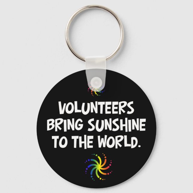 Volunteers bring sunshine to the world key ring (Front)