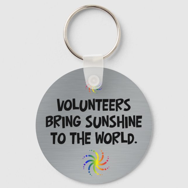 Volunteers bring sunshine to the world key ring (Front)