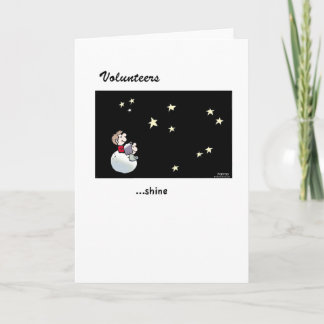 Volunteers - how they shine-greeting card